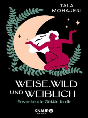 cover image of Weise, wild und weiblich